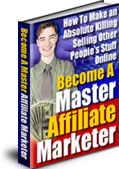 Become a Master Affiliate Marketer